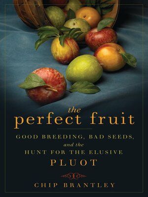 cover image of The Perfect Fruit